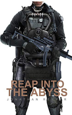 Reap Into The Abyss (The Jonathan Reaper Series)