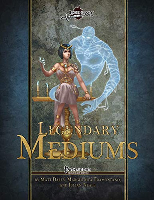 Legendary Mediums (Legendary Classes)