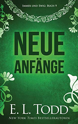 Neue Anf?nge (F?r Immer Und Ewig) (German Edition)