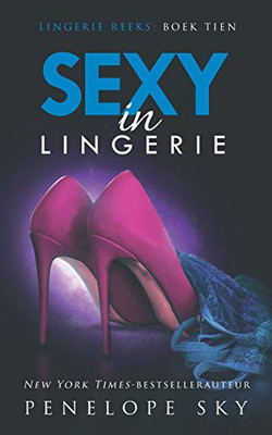 Sexy In Lingerie (Dutch Edition)