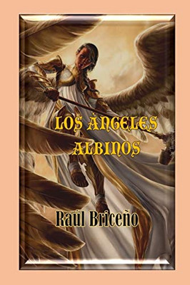 Los aNgeles Albinos (Spanish Edition)