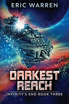 Darkest Reach (Infinity'S End)