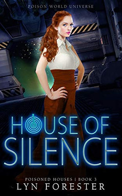 House Of Silence (Poisoned Houses)