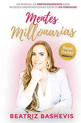 Mentes Millonarias: Las 5 Claves Para Ser Millonaria (Riqueza Y Abundancia) (Spanish Edition)
