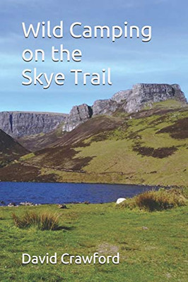 Wild Camping On The Skye Trail