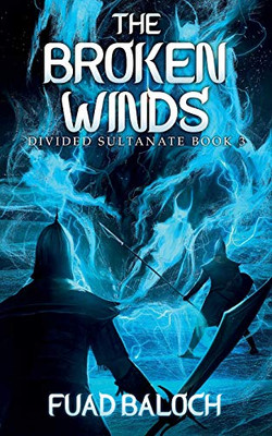 The Broken Winds (Divided Sultanate)