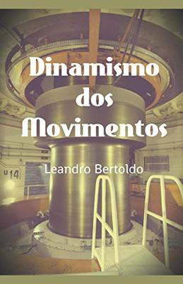 Dinamismo Dos Movimentos (Portuguese Edition)