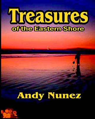 Treasures Of The Eastern Shore (The Eastern Shore Series)
