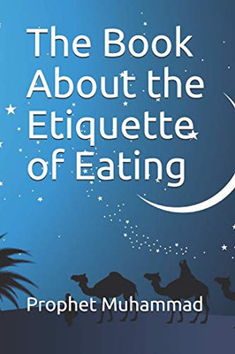 The Book About The Etiquette Of Eating: ???? ?????
