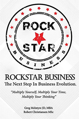 Rockstar Business: The Next Step In Business Evolution. (Rockstar Professional)