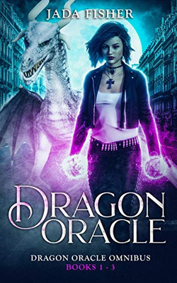 Dragon Oracle (Dragon Oracle Omnibus)