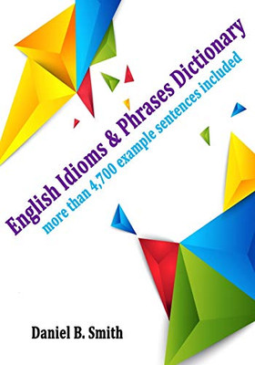 English Idioms & Phrases Dictionary