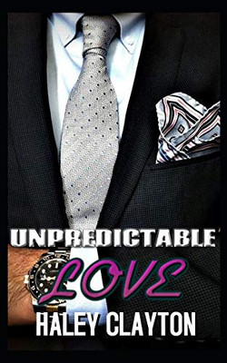 Unpredictable Love: A Bwwm Billionaire Triplets Romance (Expensive Chocolate Book 3)