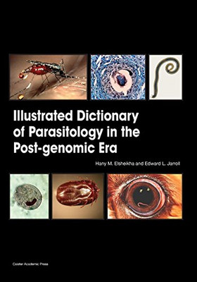 Illustrated Dictionary of Parasitology in the Post-Genomic Era