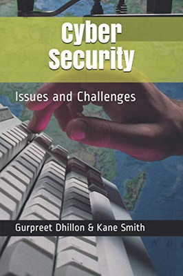 Cybersecurity: Issues And Challenges