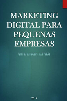 Marketing Digital Para Pequenas Empresas (Portuguese Edition)