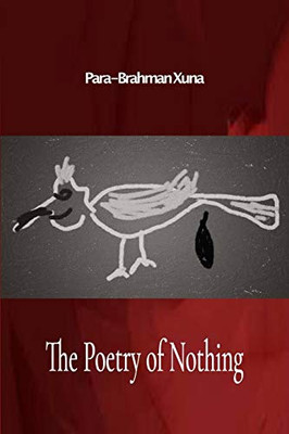 The Poetry Of Nothing