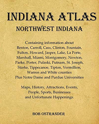 Indiana Atlas: Northwest Indiana (Indianaatlas2019)