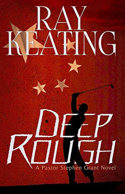 Deep Rough: A Pastor Stephen Grant Novel (The Pastor Stephen Grant Series)