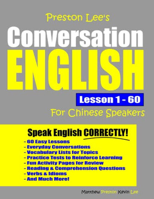 Preston Lee'S Conversation English For Chinese Speakers Lesson 1 - 60 (Preston Lee'S English For Chinese Speakers)