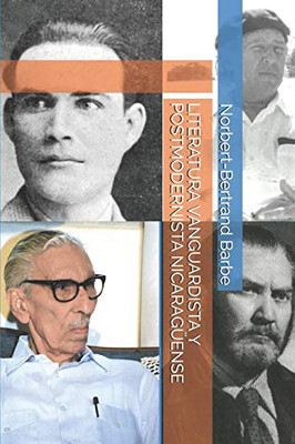 Literatura Vanguardista Y Postmodernista Nicarag?Ense (Spanish Edition)