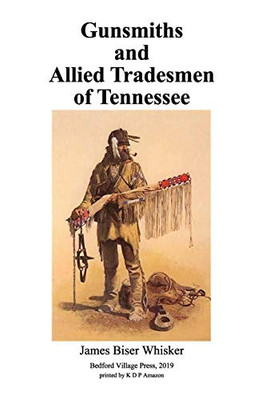Gunsmiths And Allied Tradesmen Of Tennessee