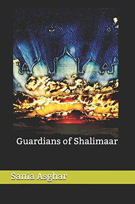 Guardians Of Shalimaar