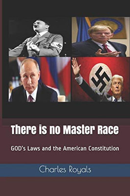 There Is No Master Race: Godæs Laws And The American Constitution