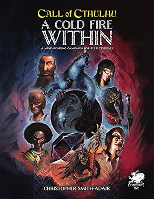 Cold Fire Within (Call of Cthulhu)