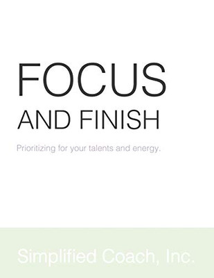 Focus And Finish