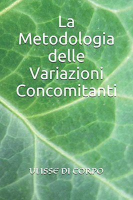La Metodologia Delle Variazioni Concomitanti (Italian Edition)