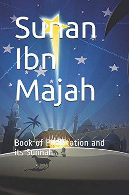 Sunan Ibn Majah: Book Of Purification And Its Sunnah