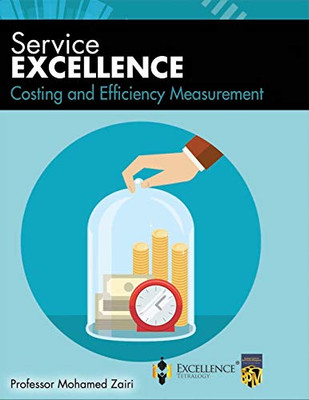 Costing And Efficiency Measurement (Service Excellence)