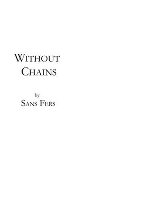 Without Chains