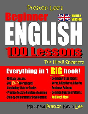 Preston Lee'S Beginner English 100 Lessons For Hindi Speakers (British) (Preston Lee'S English For Hindi Speakers (British Version))