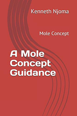 A Mole Concept Guidance: Mole Concept