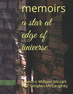 A Star At Edge Of Universe: Memoirs (My Life)