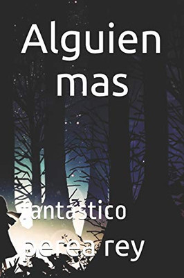 Alguien Mas (Spanish Edition)