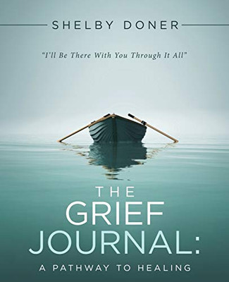 The Grief Journal: A Pathway to Healing