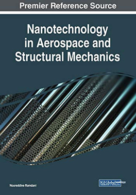 Nanotechnology In Aerospace And Structural Mechanics