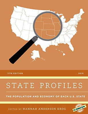 State Profiles 2019: The Population And Economy Of Each U.S. State (U.S. Databook Series)