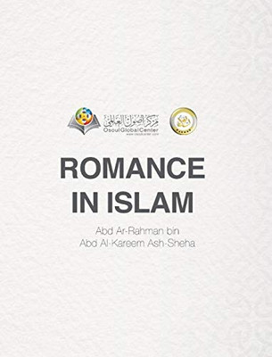 Romance In Islam Hardcover Edition
