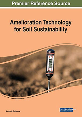 Amelioration Technology For Soil Sustainability
