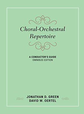 Choral-Orchestral Repertoire: A Conductor'S Guide (Music Finders)