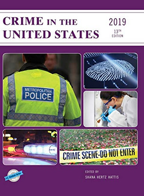 Crime In The United States 2019 (U.S. Databook Series)