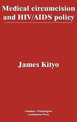 Medical Circumcision And Hiv/Aids Policy ( Bethesda Scientific)