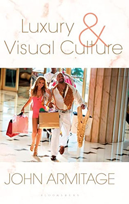 Luxury And Visual Culture