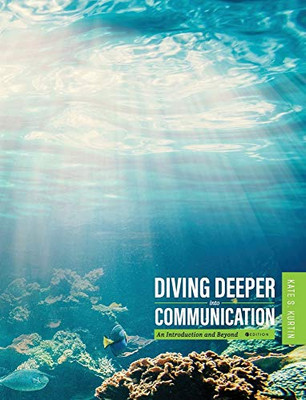 Diving Deeper Into Communication