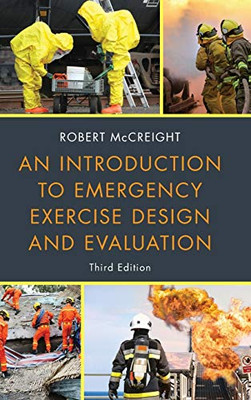 An Introduction To Emergency Exercise Design And Evaluation