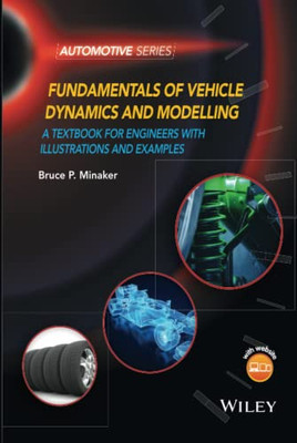 Fundamentals Of Vehicle Dynamics And Modelling: A Textbook For Engineers With Illustrations And Examples (Automotive Series)